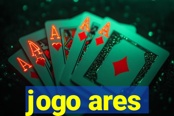 jogo ares